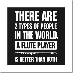 There Are 2 Types Of People – Funny Flute Player Design Posters and Art